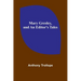 Mary Gresley, and An Editor's Tales