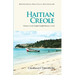 Haitian Creole Practical Dictionary: Haitian Creole-English/English-Haitian Creole