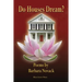 Do Houses Dream?