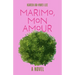 Marimo, Mon Amour