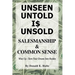 Unseen Untold Is Unsold: Salesmanship & Common Sense
