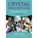 Crystal Prescriptions: Space Clearing, Feng Shui and Psychic Protection. an A-Z Guide.