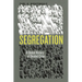 Segregation: A Global History of Divided Cities