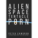 Alien Space Tentacle Porn