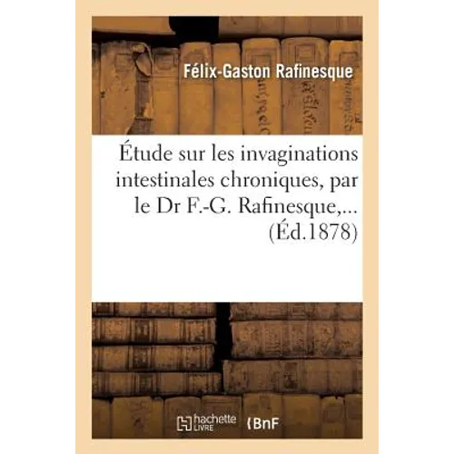 Étude Sur Les Invaginations Intestinales Chroniques