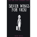 Silver Wings for Vicki