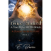 Twice Marked A True Alpha and His Witch Book 2 A Deadly Secrets Story