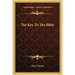The Key To The Bible