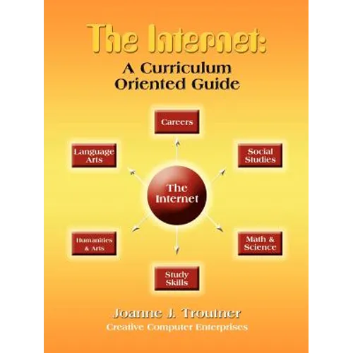 The Internet: A Curriculum Oriented Guide - Paperback
