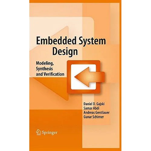 Embedded System Design: Modeling, Synthesis and Verification