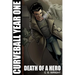 Curveball Year One: Death of a Hero