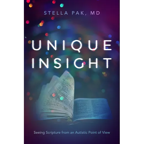 Unique Insight: Seeing Scripture from an Autistic Point of View
