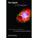 The Spirit of Creation: Modern Science and Divine Action in the Pentecostal-Charismatic Imagination