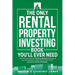 The Only Rental Property Investing Book You'll Ever Need: The Ultimate Guide to Finding, Buying & Managing Rental Properties Using Long & Short-Term R