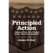 Principled Action: Lessons from the Origins of the American Republic
