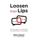 Loosen Their Lips: How to Capture the Information You Seek During a Conversation