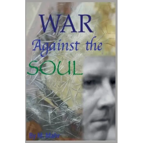 War Against the Soul