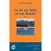 La vie sur terre et son devenir