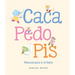 Caca, Pedo, Pis. Manual Para IR Al Baño