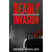 Deadly Invasion