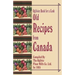 Ogilvies Book for a Cook: Old Recipes from Canada