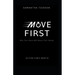 Move First: Why Your Brain Will Never Feel Ready