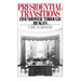 Presidential Transitions: Eisenhower Through Reagan