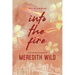 Into the Fire