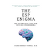 The ESP Enigma: The Scientific Case for Psychic Phenomena