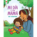 Mi Día Con Mamá