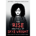 The Rise and Fall of Skye Wright: Book One of Two of the Skye Wright Saga