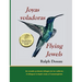 Joyas Voladoras * Flying Jewels