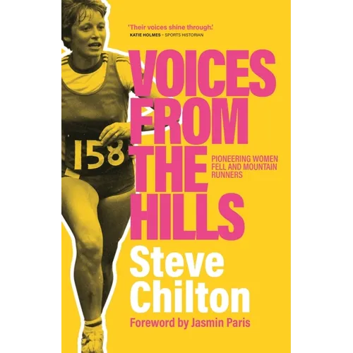 Voices from the Hills: Pioneering Women Fell and Mountain Runners