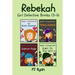 Rebekah - Girl Detective Books 13-16: 4 Fun Short Story Mysteries for Children Ages 9-12