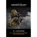 Fourth-Generation Corporate Security: Asymmetrical Warfare for Protective Services Professionals