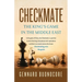 Checkmate: The King's Game in the Middle East