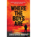 Where The Boys Are: An LGBTQ Thriller