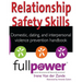 Relationship Safety Skills Handbook: Stop Domestic, Dating, and Interpersonal Violence with Knowledge, Action, and Skills