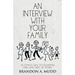 An Interview with Your Family: The Complete Guide to Documenting Your Loved Ones' Life Stories