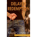 Delayed Redemption