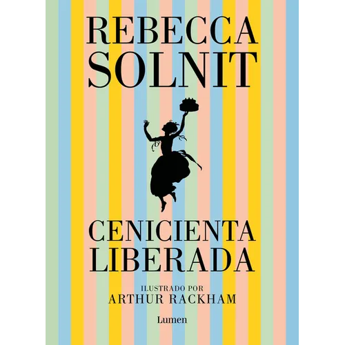 Cenicienta Liberada / Cinderella Liberator