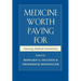 Medicine Worth Paying for: Assessing Medical Innovations
