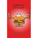 A Bear Ate My Burger