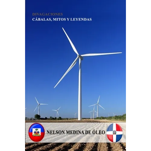 Divagaciones: Cábalas, Mitos Y Leyendas