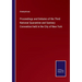 Proceedings and Debates of the Third National Quarantine and Sanitary Convention held in the City of New York