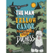 The Man in the Little Yellow Canoe: Adventures with Duchess