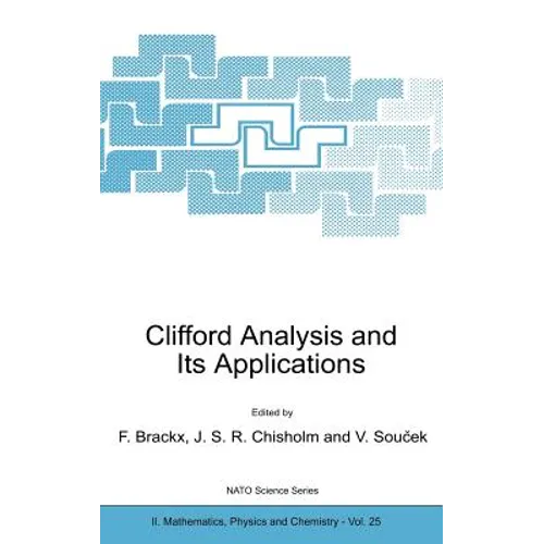 Clifford Analysis and Its Applications