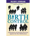 Birth Control: A Statement of Christian Doctrine against the Neo-Malthusians