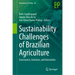 Sustainability Challenges of Brazilian Agriculture: Governance, Inclusion, and Innovation