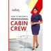 How To become A Professional Cabin Crew